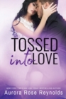 Tossed Into Love - Book