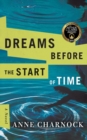 Dreams Before the Start of Time - Book