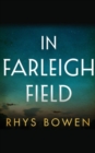 In Farleigh Field : A Novel of World War II - Book