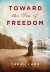 Toward the Sea of Freedom - Book