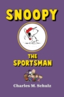 Snoopy the Sportsman - eBook