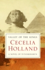 Valley of the Kings : A Novel of Tutankhamun - eBook
