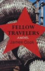 Fellow Travelers : A Novel - eBook