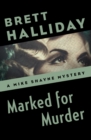 Marked for Murder - eBook