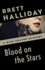 Blood on the Stars - eBook