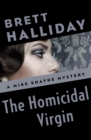 The Homicidal Virgin - eBook