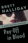 Pay-Off in Blood - eBook