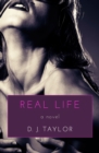 Real Life : A Novel - eBook