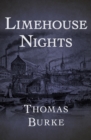 Limehouse Nights - eBook