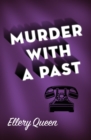 Murder with a Past - eBook