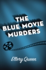 The Blue Movie Murders - eBook