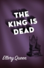 The King Is Dead - eBook