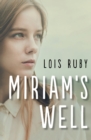 Miriam's Well - Book