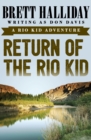 Return of the Rio Kid - eBook