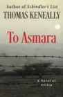 To Asmara : A Novel of Africa - eBook