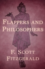 Flappers and Philosophers - eBook