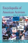 Encyclopedia of American Activism : 1960 to the Present - eBook