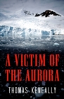 A Victim of the Aurora - eBook