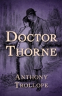 Doctor Thorne - eBook