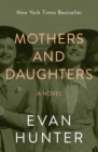 Mothers and Daughters : A Novel - eBook