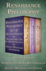 Renaissance Philosophy : The Art of Worldly Wisdom; Reflections: Or, Sentences and Moral Maxims; and Maxims and Reflections - eBook