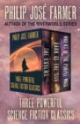 Three Powerful Science Fiction Classics : The Lovers, Dark Is the Sun, and Riders of the Purple Wage - eBook