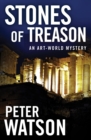 Stones of Treason : An Art-World Mystery - eBook