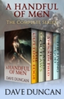 A Handful of Men : The Complete Series - eBook