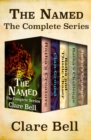 The Named : The Complete Series - eBook