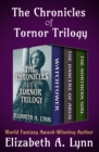 The Chronicles of Tornor Trilogy : Watchtower, The Dancers of Arun, and The Northern Girl - eBook