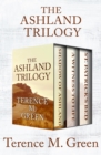 The Ashland Trilogy : Shadow of Ashland, A Witness to Life, and St. Patrick's Bed - eBook