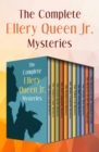 The Complete Ellery Queen Jr. Mysteries - eBook