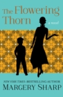 The Flowering Thorn : A Novel - Book