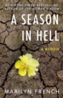 A Season in Hell : A Memoir - Book