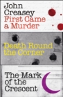 First Came a Murder, Death Round the Corner, and The Mark of the Crescent - eBook