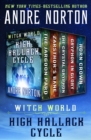 Witch World: High Hallack Cycle : The Jargoon Pard, Zarsthor's Bane, The Crystal Gryphon, Gryphon in Glory, and Horn Crown - eBook