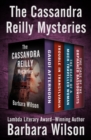 The Cassandra Reilly Mysteries : Gaudi Afternoon, Trouble in Transylvania, The Death of a Much-Travelled Woman, and The Case of the Orphaned Bassoonists - eBook