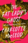 The Fat Lady's Ghost - eBook