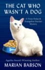 The Cat Who Wasn't a Dog - eBook