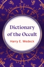 Dictionary of the Occult - eBook
