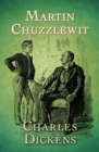 Martin Chuzzlewit - eBook