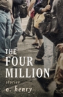 The Four Million : Stories - eBook