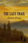 The Last Trail - eBook