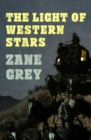 The Light of Western Stars - eBook