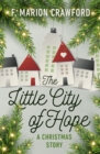 The Little City of Hope : A Christmas Story - eBook
