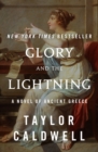 Glory and the Lightning : A Novel of Ancient Greece - Book