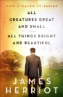 All Creatures Great and Small & All Things Bright and Beautiful - eBook