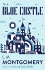 The Blue Castle - eBook