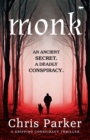 Monk : A Gripping Conspiracy Thriller - eBook