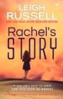 Rachel's Story : A Gripping Dystopian Saga about the Choices We Make - eBook